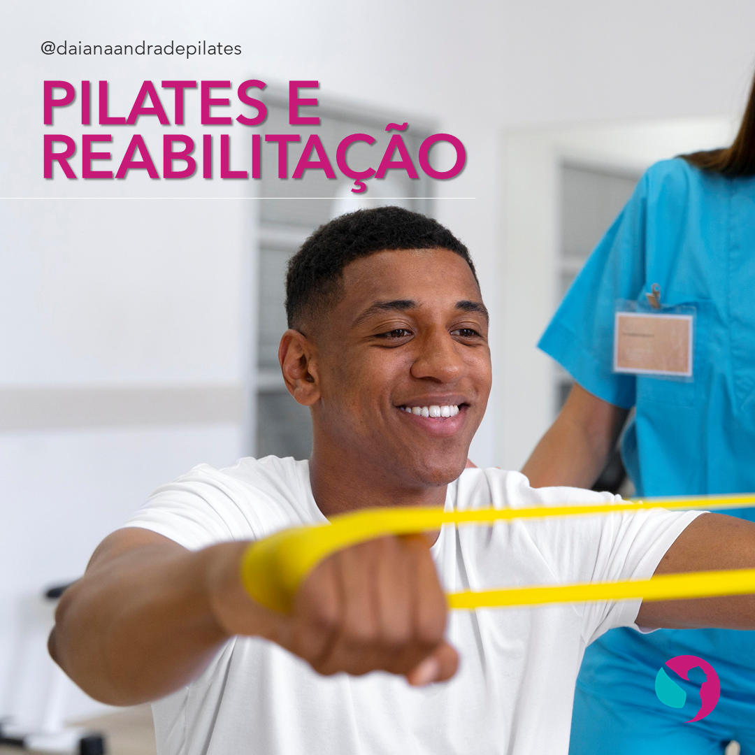 PILATES E REABILITAÇÃO