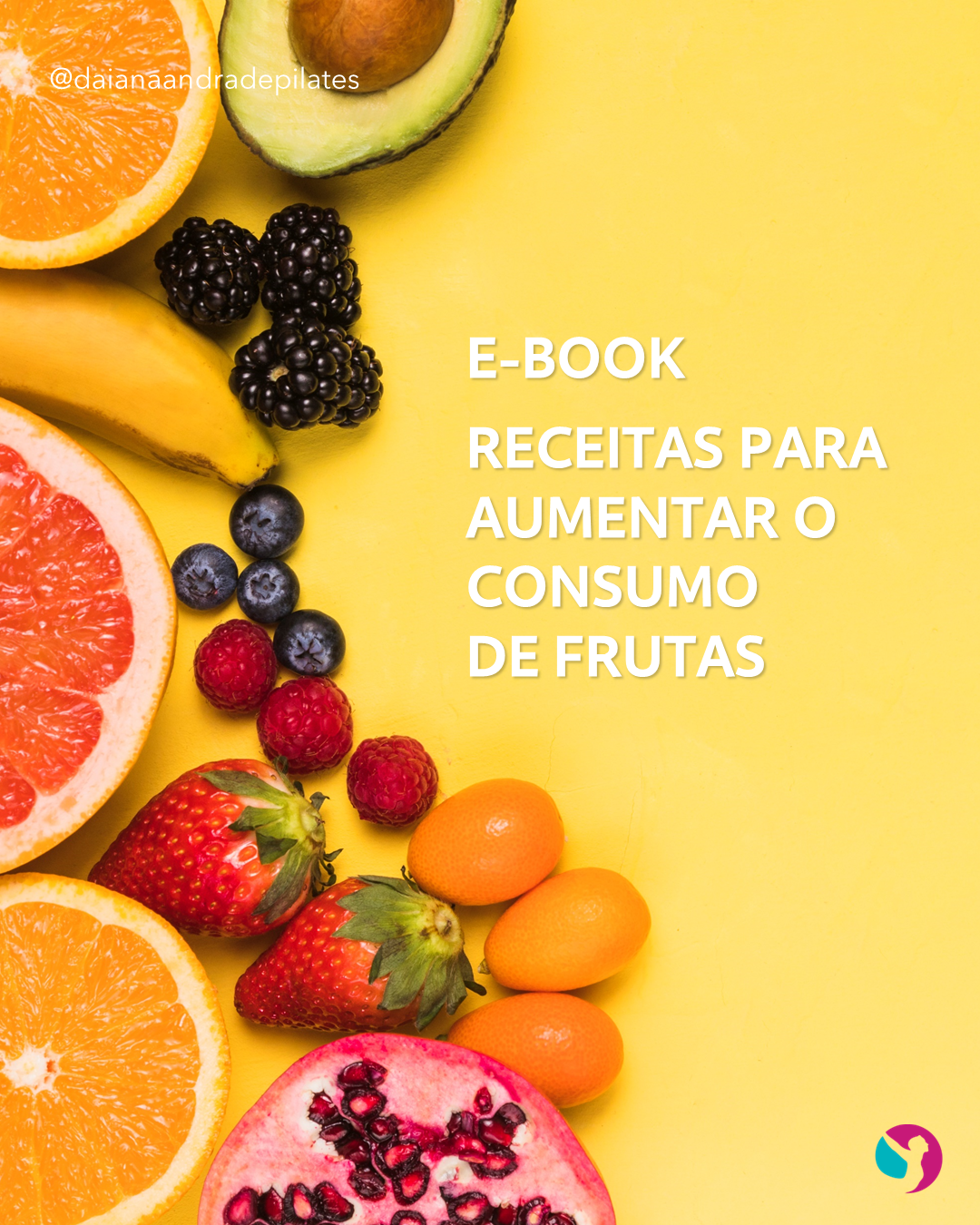 Como acrescentar mais frutas na dieta?